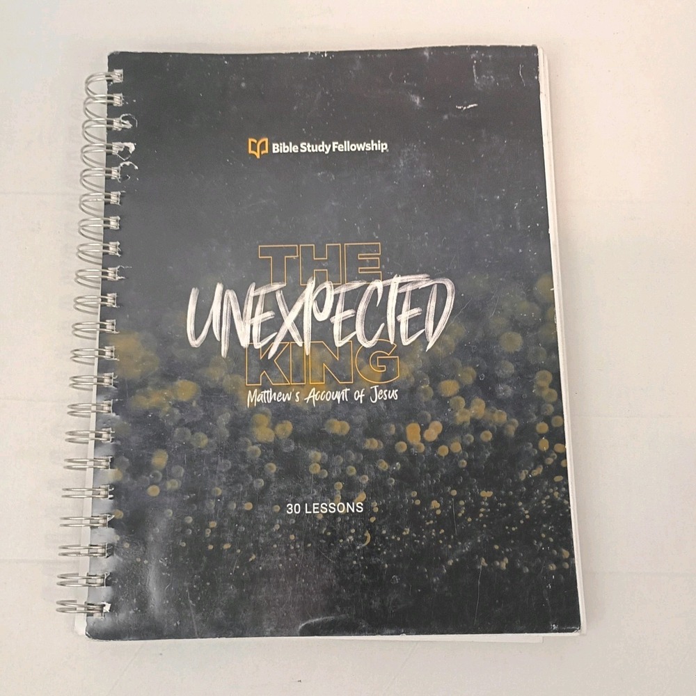 The Unexpected King: Matthew's Account of Jesus" by Bible Study Fellowship - VG